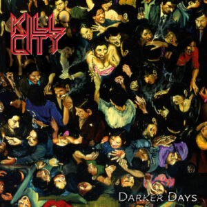 KILL-CITY-Darker-Days